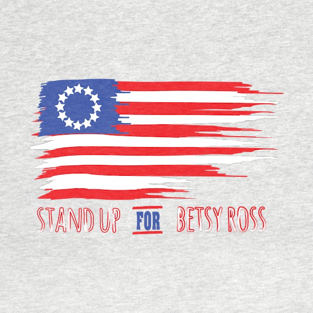 stand up for besty ross by medo art 1